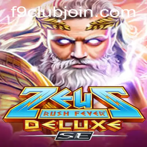 ZeusRushFeverDeluxeSE: An Epic Gaming Adventure for F9club Enthusiasts