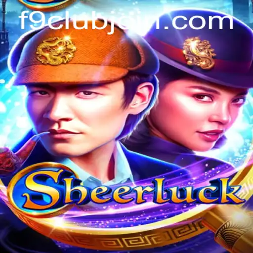 Exploring the Allure of Sheerluck: A Deep Dive into F9club’s Latest Game